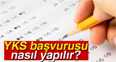 YKS başvurusu nasıl ve nereden yapılır? YKS başvuru ücreti ne kadar?