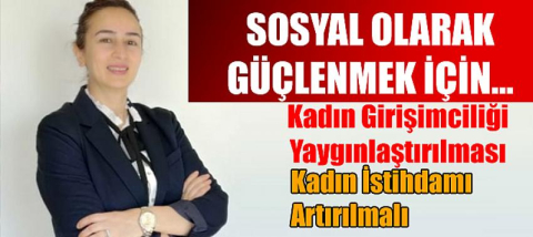 Kadınların ekonomide varlığı ve gücü artıkça