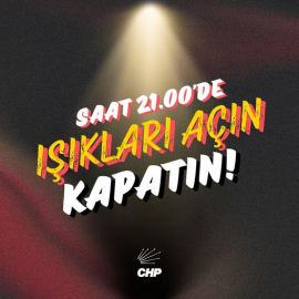 CHP'den 'Saat 21.00'de Işıkları Açın Kapatın' Eylemi