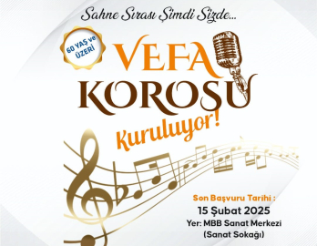 BÜYÜKŞEHİR VEFA KOROSU KURUYOR