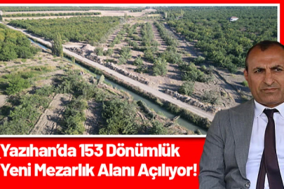 Yazıhan Belediyesi 153 Dönüm Alanı Geri Alıyor