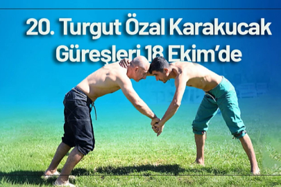 20. Turgut Özal Karakucak Güreşleri 18 Ekim'de