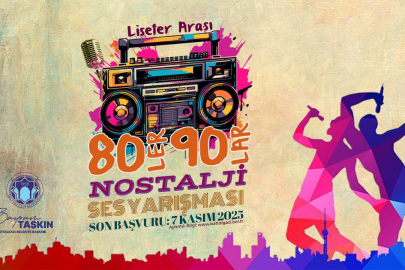 LİSELER ARASI 80’LER VE 90’LAR NOSTALJİ SES YARIŞMASI