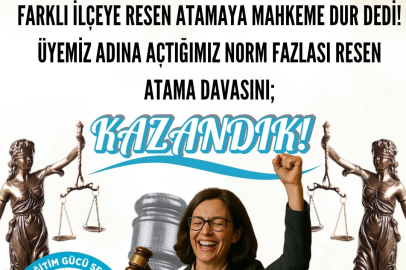Eğitim Gücü Sen: Resen Atamaya Yargı 'Dur' Dedi