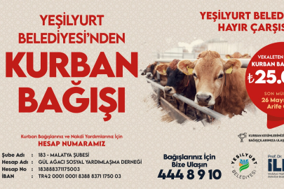 Yeşilyurt Belediyesi, vekaletle kurban bağışı alacak