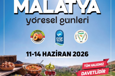 Malatya Yöresel Günleri 11 Haziran'da İstanbul'da Başlıyor