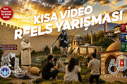 '60 SANİYEDE BATTALGAZİ' Kısa video yarışması