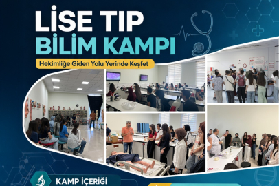 "LİSE TIP BİLİM KAMPI" BAŞVURULARI BAŞLADI!