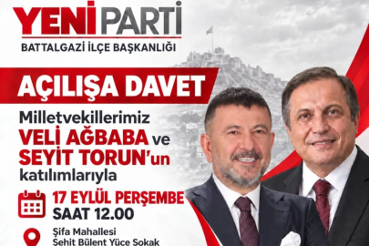 Yeni Parti Battalgazi İlçe binası açılıyor